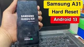 Samsung A31 Hard Reset Android 13 || Pattern Unlock 2024