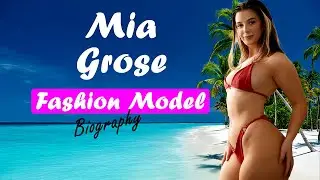 Mia Grose ✅ Biography, wiki, Brand Ambassador, Model & Social Media Sensation Age, Lifestyle, Facts