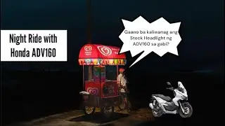 Night Ride with Honda ADV160 using Stock Headlight
