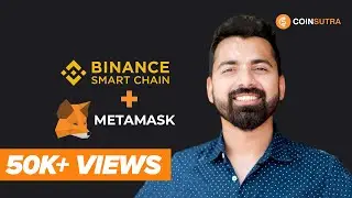 How To Add Binance Smart Chain To MetaMask - Complete Tutorial