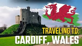 TRAVELING TO CARDIFF, WALES.