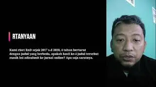 #67 Q&A Pak Oktiyas - Kami riset RnD selama 4 tahun, apakah hasilnya bisa disubmit ke jurnal online?