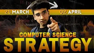 Class 12 Computer Science 2024 Strategy🔥 10 DAYS plan to score 95%