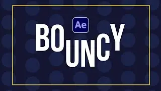 Create Bouncy Text Animations in Adobe After Effects