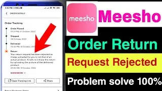meesho return request rejected problem | your return request has been rejected as image download