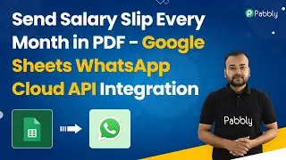 Send Salary Slip Every Month in PDF - Google Sheets WhatsApp Cloud API Integration