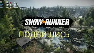 Snow Runner-Map-LOG RUNNER Продолжение-1часть