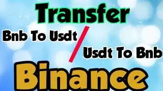 How To Convert Bnb To Usdt On Binance / Binance Usdt to Bnb / Technical Ali