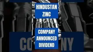 Hindustan Zinc Dividend News | Hindustan Zinc Share Latest News 