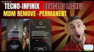 How to permanently delete all tecno infinix MDM