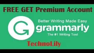 How To Get Grammarly Premium Account With LifeTime Access - New Trick 2023