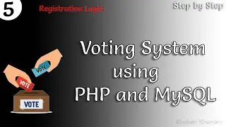 Voting System using PHP and MySQL || Backend Registration Logic || Tutorial-5