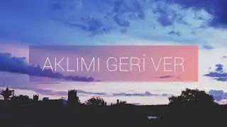 Aklımı Geri Ver | #cover