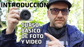 Curso de Foto y Video | B#0/5