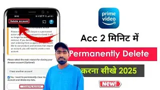 Amazon Prime Video Account Permanently Delete | Prime Video Account Permanently Delete 2025