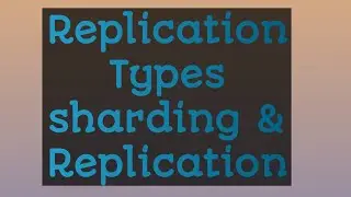 Replication  and its types in NOSQL || combining shardind & Replication in  NOSQL |Distributed model