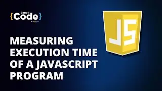 Measuring Execution Time Of A JavaScript Program | JavaScript Execution Time | #Shorts | SimpliCode