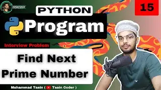Find Next Prime Number in Python Simple Logic ❤️ | Python Programs 🔥| Day 15