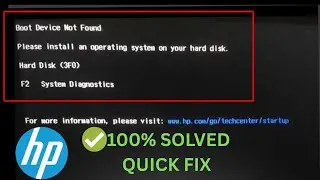 100% FIXED -Boot Device Not Found, Please Install An Operating System On Your Hard Disk (3F0)English