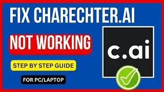 How To Fix Character AI Not Working In PC (2024)| Why Character AI Not Working