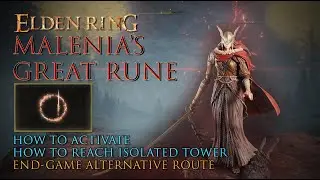 Elden Ring | Malenia's Great Rune Restoration (End Game way)