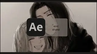 end shake after effects tutorial