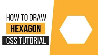 How to Draw a Hexagon with CSS | How to Draw CSS Shapes | CSS Tutorials