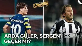 Türk Futbolunun Yıldızlarından Arda Güler Yorumları | Candaş Tolga Işık ile Az Önce Konuştum