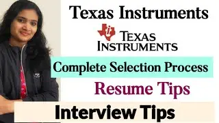 Texas Instruments Selection Process| RESUME Tips for TI| Interview Tips| Core Companies Hirings