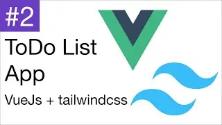 VueJs and tailwindCSS todo list app #Vue3 #tailwindcss