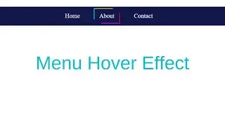 Menu Hover Effect | Navigation Hover Effect using HTML and CSS