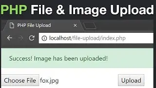 PHP File Upload | How to Upload Files and Images with PHP | PHP Tutorial | Learn PHP Programming