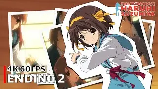 The Melancholy of Haruhi Suzumiya - Ending 2  【Tomare!】 4K 60FPS Creditless | CC