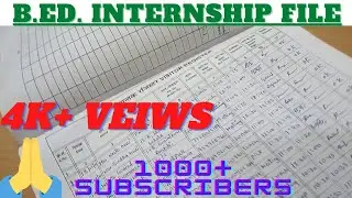 B.ed. internship file b.ed.internship diary for pupil teachers internship work school information