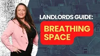 What Does 'Breathing Space' Mean For Landlords?