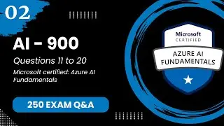 AI 900 Exam Q&A #2 - Azure AI Fundamentals