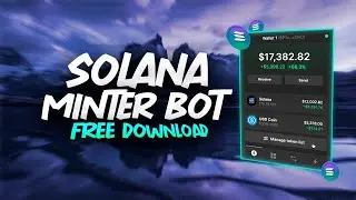 Solana NFT Minter Bot Free Download New Version | 189$ per 1 hour profit | Autofarm Solana Bot