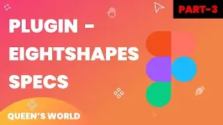 Plugin : Eightshapes specs || Figma || queen's world #plugin #uiux #designer