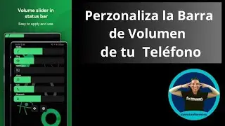 Cambia las Barras de Volumen de tu Teléfono