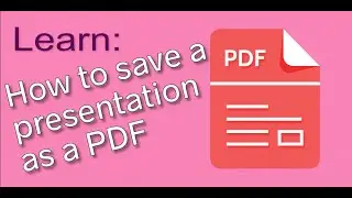 How to save a presentation as a PDF