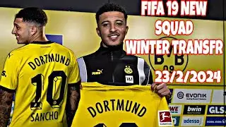 FIFA 19 | LATEST SQUAD TRANSFER (WINTER TRANSFER 23/02/24)