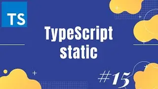 TypeScript tutorial 15: static in TypeScript | How to use static property in TypeScript