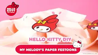 My Melody’s paper festoons | Hello Kitty DIY