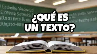 ¿Qué es un TEXTO?