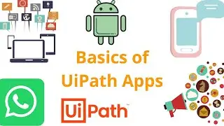 Uipath Apps | Uipath Cloud App | Basics of Uipath apps