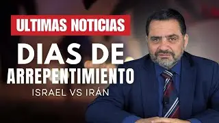 Dias De Arrepentimiento | Israel vs Irán | Ultimas Noticias con Alan Alducin | #israel #noticias