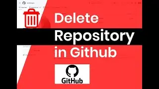 How to Permanently Delete a GitHub Repository |Deleting a GitHub Repo: What You Need to Know