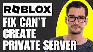 How To Fix Transaction Failed When Creating Private Server On Roblox