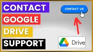 How To Contact Google Drive Support? [in 2024]