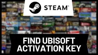 How to Find Activation Key for Ubisoft on Steam
